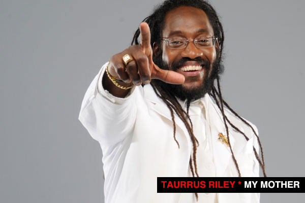 tarrus Riley My mother