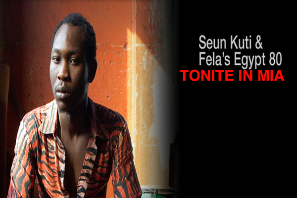Seun Kuti live tonite 29 july 2011 miami