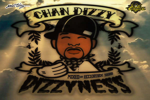 DOWNLOAD Chan Dizzy Dizzyness mixtape