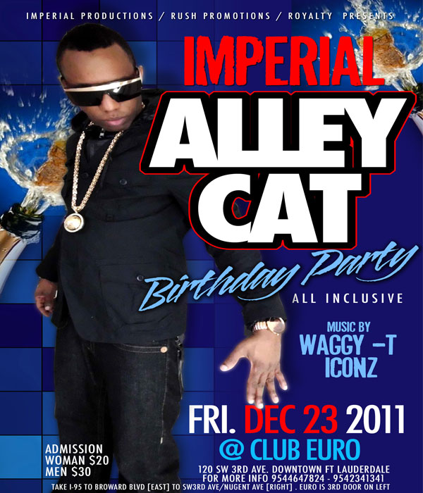 Alley Cat Bday Bash Dec 23 Club Euro Fort. Lauderdale Florida