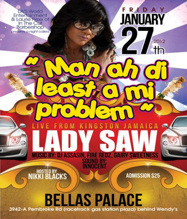 Lady Saw Live January 27 Bella Palace