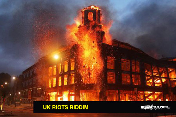 UK RIOTS RIDDIM