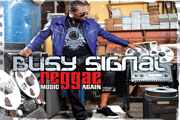 Busy Signal Reggae Music Again