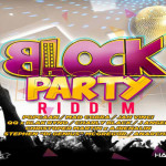 Adde instrumentals Block Party Riddim July 2013