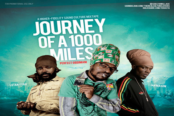 DJ I Shasta a Journey of a thousand miles reggae mixtape download
