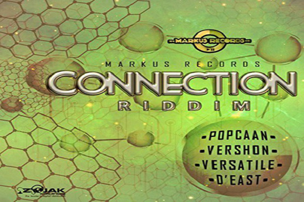 Connection Riddim popcaan vershon versatile- Markusr ecords