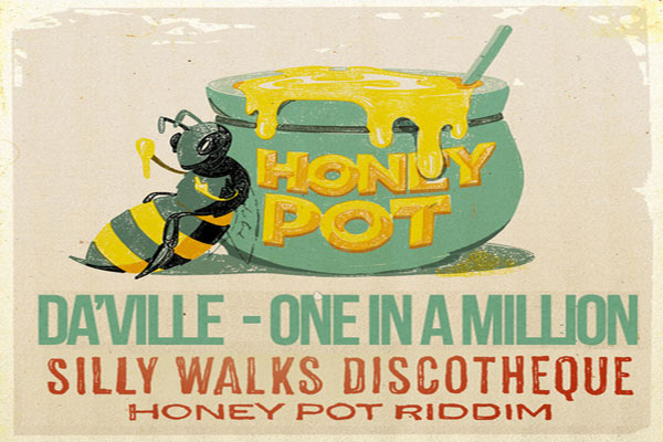 Da'ville One in A Million Honey Pot Riddim March 2013