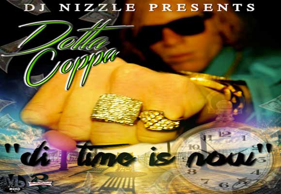 DJ NIZZLE PRESENTS DI TIME IS NOW DOTTA COPPA MIXTAPE MAY 2015