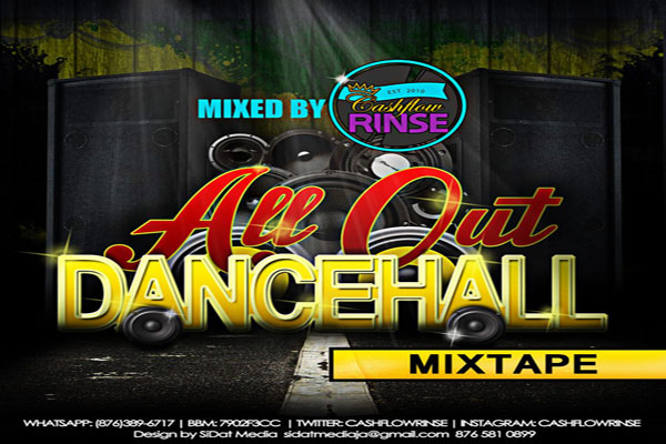 DOWNLOAD DJ CASH FLOW RINSE ALL OUT DANCEHALL MIXTAPE AUGUST 2014