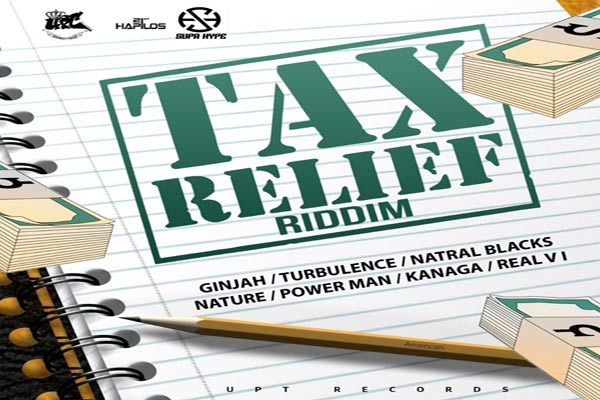 Download TAX-RELIEF-RIDDIM--promo--reggae-dancehall-music-june 2017