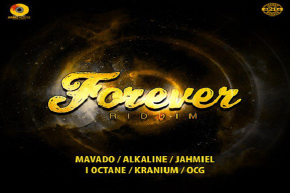 Forever Riddim alkaline mavado ioctane jahmiel march 2017