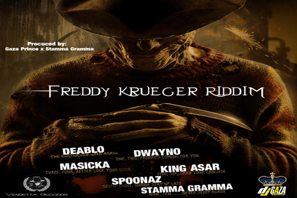 FREDDY KRUEGER RIDDIM - VENDETTA MUSIC GAZA PRINCE - JUNE 2013