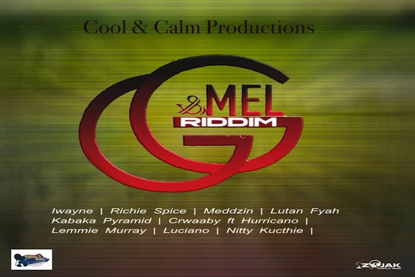 G&Mel Riddim Cool & Calm production reggae music 2020