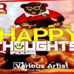 Happy Thoughts Riddim SoUnique records download