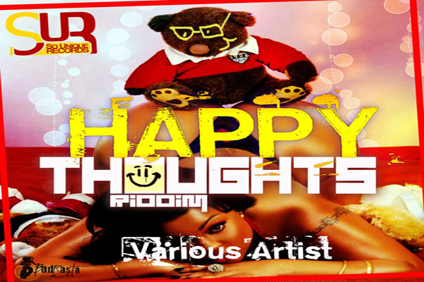 Happy Thoughts Riddim SoUnique records download