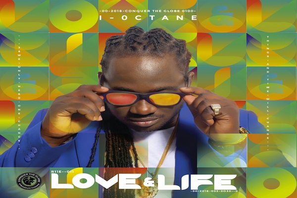 I-Octane Love&Life new reggae album 2018 cover
