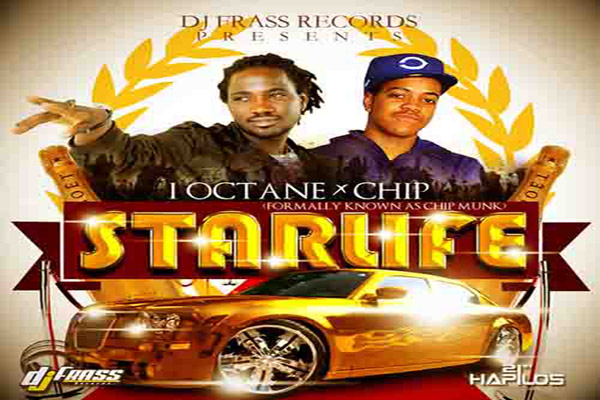 New Dancehall Single-I-Octane ft Chipmunk Starlife- Nov 2012