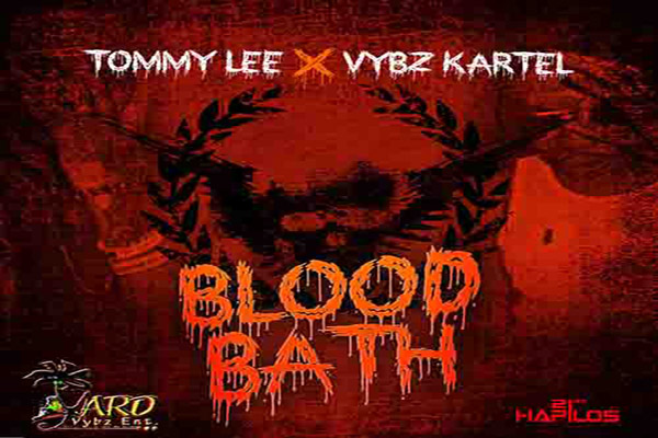 New single Vybz Kartel ft Tommy Lee Blood Bath nov 2012