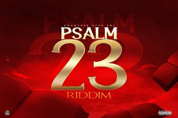 PSALM-23-RIDDIM shane o fresh king deep jahi COUNTREE-HYPE-ENTERTAINMENT-–-2021-