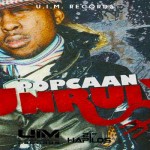 Popcaan New EP Unruly uim Records OCT 2012