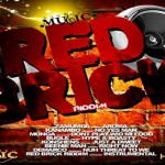 Red Brick Riddim-KANAMBO MUSIC JAN 2013