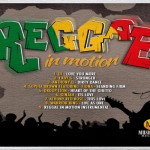 Reggae in Motion Riddim-Music Mecka-jan 2013