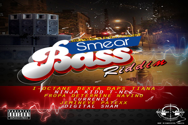 SMEAR BASS RIDDIM-StudioVibes-Dec 2012