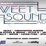 SWEET SOUND RIDDIM Aug 2012