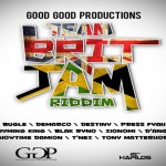 TeaM Brit Jam Riddim GOOD GOOD PRODUCTIONS FEB 2013
