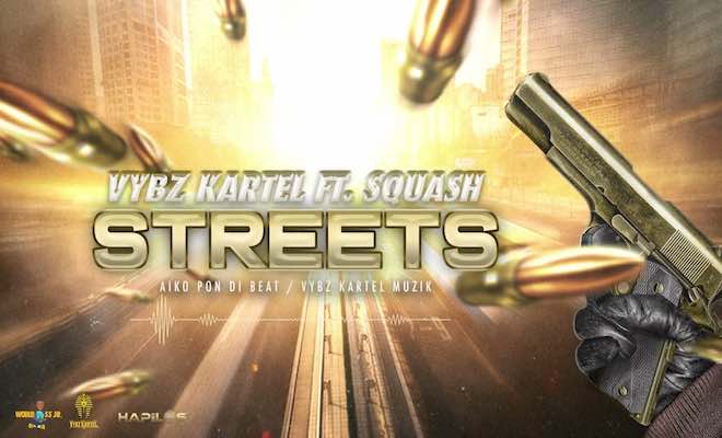 VYBZ KARTEL SQUASH STREETS NEW SINGLE 2021