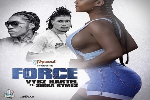 Vybz-Kartel-Sikka-Rymes-ZJ-Dymond-Force