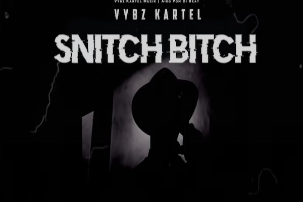 Vybz Kartel Snitch bitch 2021