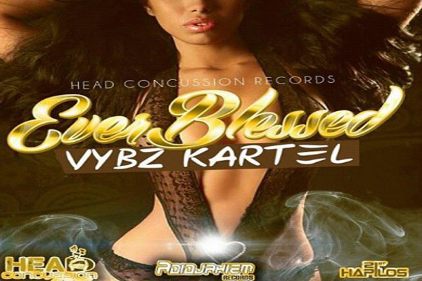 New Vybz Kartel 2012 Ever Blessed Head Concussion Records-Nov 2012