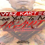 Vybz Kartel Love Yuh To Mi Heart-Young Vibes Dec 2012
