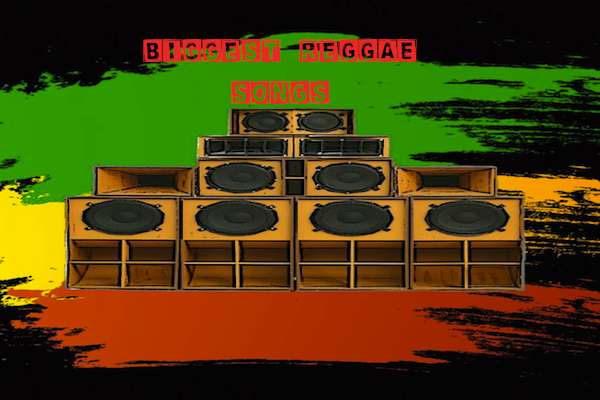 biggest reggae songs