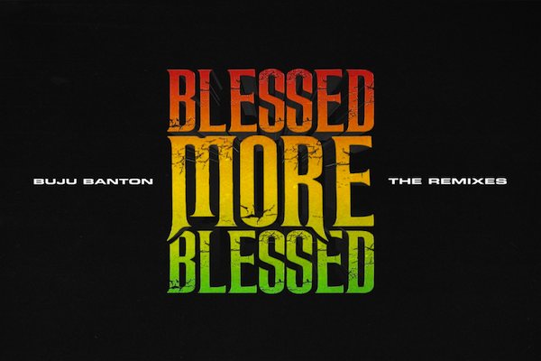 buju banton blessed more blessed remix