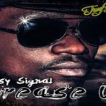 busy signal NEW MUSIC grease up june 2013