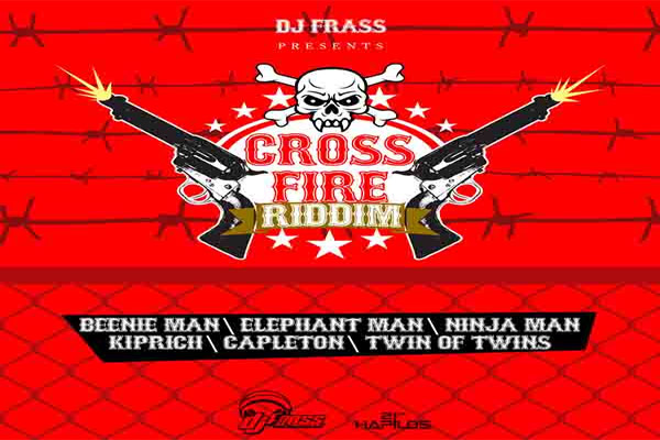 cross fire riddim DJFrass-Oct2012.jpg