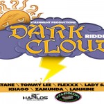 dark cloud riddim - stashment productions sep 2012