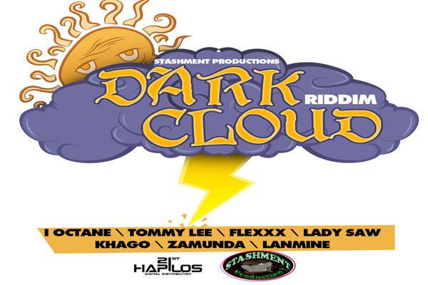 Dark Cloud Riddim-Stashment Productions Sep 2012 | MISS GAZA