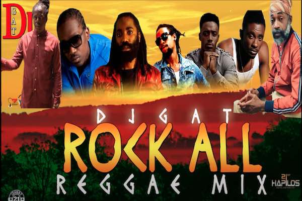 dj gat rock all reggae free mixtape 2021