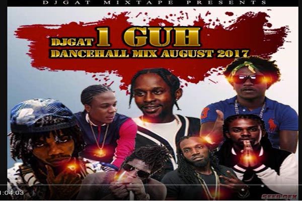 download-dj-gat-1-Guh-Dancehall-Mixtape-Summer-2017