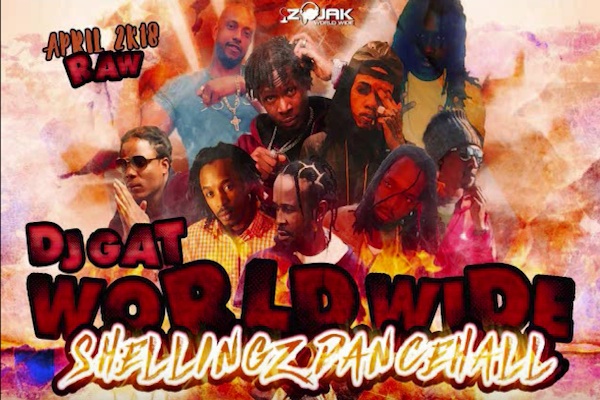 download-dj-gat-world wide shellingz dancehall free mixtape april 2018