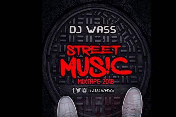 download dj wass street music dancehall mixtape 2018