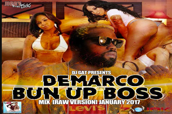 download-dj gat-demarco-the-bun-up-boss-dancehal-reggae-2017