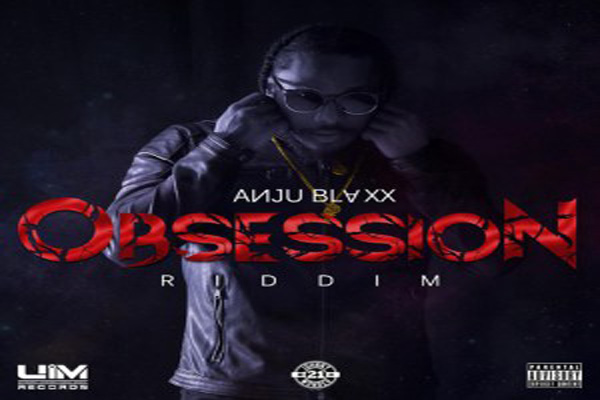 download anju blaxx OBSESSION-RIDDIM uim records may 2017