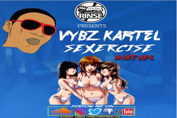 download dj cash flow rinse Vybz Kartel sexercise free dancehall mixtape october 2017