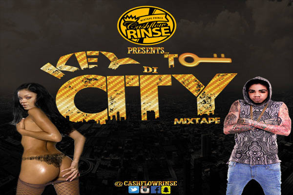 download dj cashflow rinse key to the city free hip hop dancehall mixtape