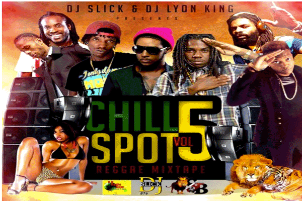 download dj slick & dj lion king reggae mixtape chill spot vol 5 2016
