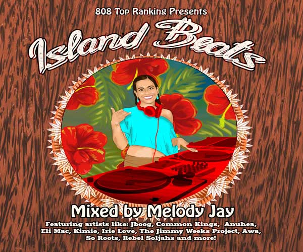 download hawaiin reggae mixtape Island Beats Melody Jay